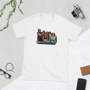 Just A Small Town Band T-Shirt