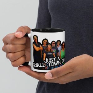 Just A Small Town Mug