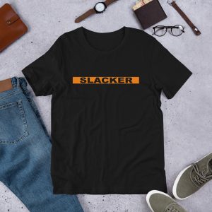 SLACKER T-shirt