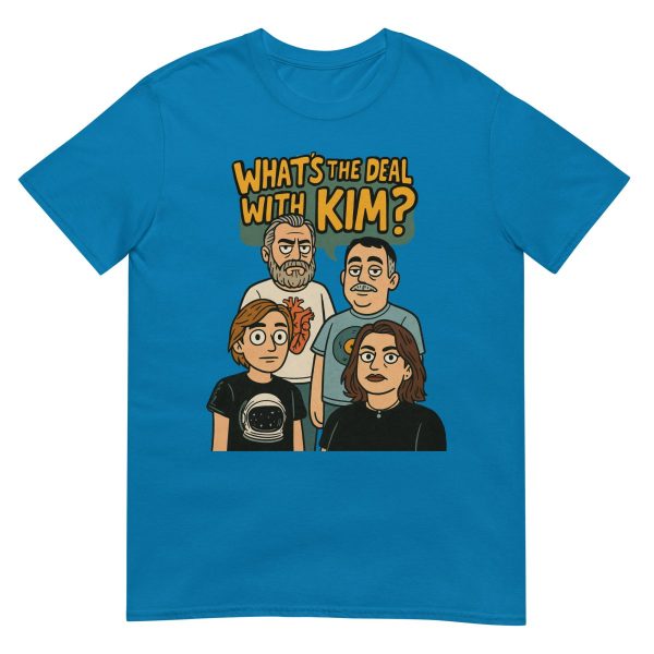 What's the Deal with Kim? - T-Shirt - Image 3
